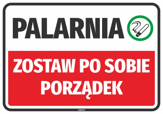 Naklejka informacyjna Palarnia Zostaw po sobie porządek - Wzór graficzny. Duży napis w kolorze białym na czerwonym tle