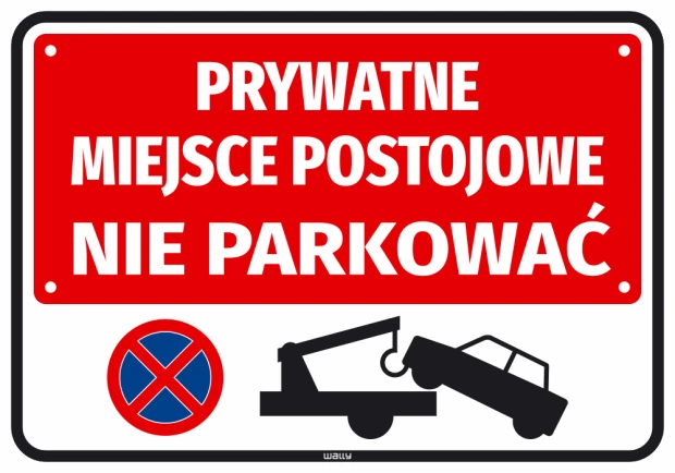 Czerwono-biała naklejka z napisem Prywatne miejsce postojowe Nie parkować, znakiem zakazu i piktogramem odholowania
