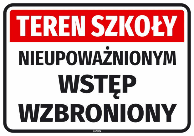Naklejka informacyjna Teren szkoły Nieupoważnionym wstęp wzbroniony - Wzór graficzny. Czerwone tło z białymi i czarnymi