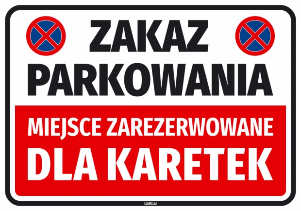 Naklejka BHP na białym tle z piktogramami zakazu zatrzymywania się i napisem o rezerwacji miejsca dla karetek