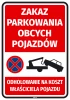 Naklejka Zakaz parkowania obcych pojazdów - Wzór graficzny. Czerwone tło, białe litery, symbol zakazu i holujący pojazd