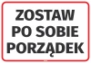 Naklejka Zostaw po sobie porządek - Wzór graficzny. Duże, czarne litery na białym tle w czerwoną ramkę