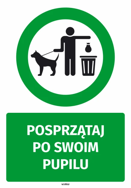 Zielona naklejka nakazu z piktogramem osoby sprzątającej po psie i napisem Posprzątaj po swoim pupilu