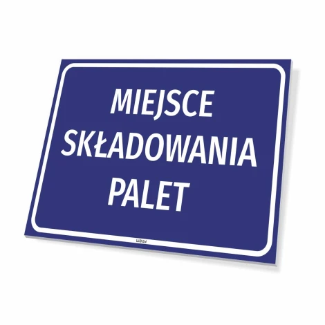 Tabliczka BHP Miejsce składowania palet - Wzór graficzny. Prostokątna tabliczka z niebieskim tłem i białym tekstem