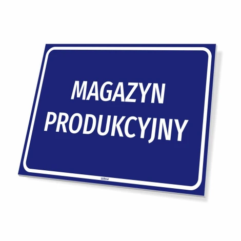Tabliczka Informacyjna Magazyn produkcyjny - Wzór graficzny. Prosta, prostokątna tabliczka z niebieskim tłem i białym