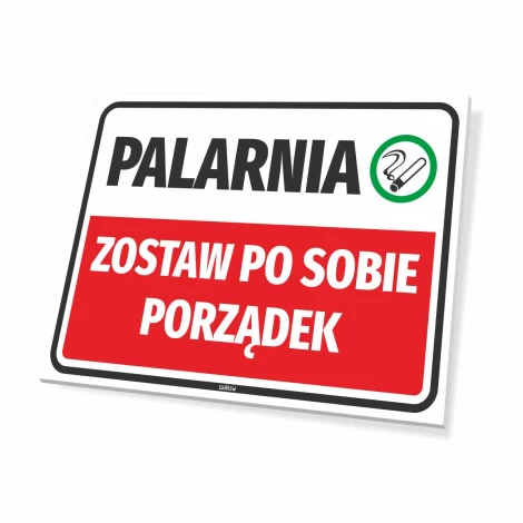 Tabliczka informacyjna Palarnia Zostaw po sobie porządek - Wzór graficzny. Prostokątna tabliczka z czerwonym tłem, białymi