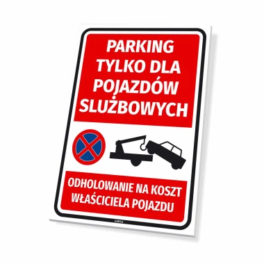Tabliczka Parking tylko dla pojazdów służbowych - Wzór graficzny. Czerwone tło z białym tekstem i ikoną holowania