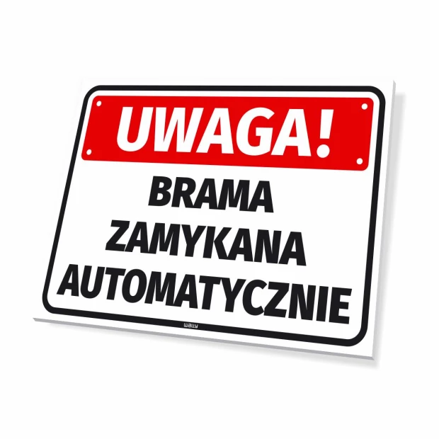 Tabliczka Uwaga! Brama zamykana automatycznie - Wzór graficzny. Czerwone tło z białymi literami, prostokątny kształt