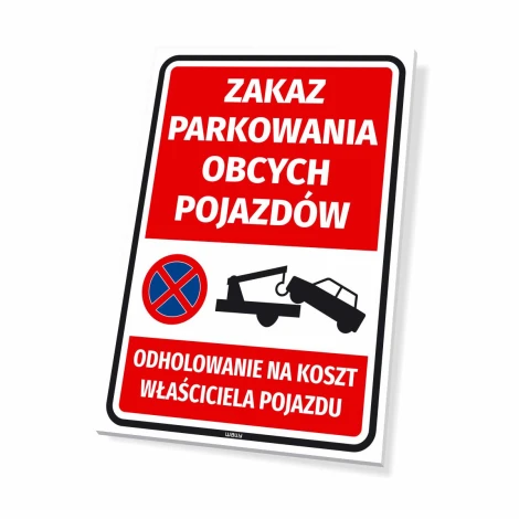 Tabliczka Zakaz parkowania obcych pojazdów - Wzór graficzny. Czerwone tło z białym tekstem i symbolem holowania
