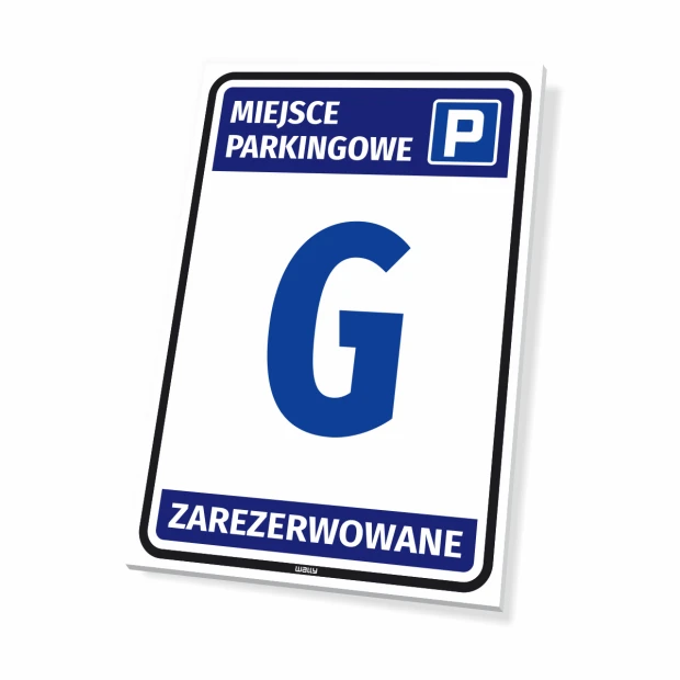 Tabliczka Miejsce parkingowe, zarezerwowane , z oznaczeniem, numerem - Wzór graficzny. Na białym tle niebieskie ramki, duża
