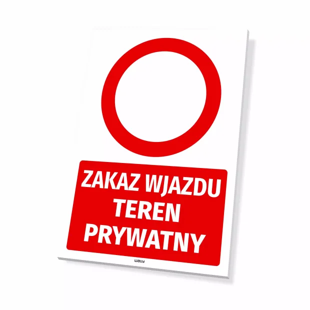 Tabliczka Zakaz wjazdu Teren prywatny - Wzór graficzny. Czerwony okrąg na białym tle z dużym napisem na czerwonym tle