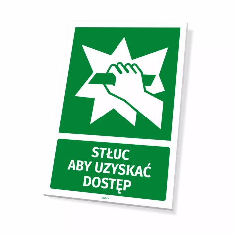 Tabliczka informacyjna: Stłuc aby uzyskać dostęp - Wzór graficzny. Zielona tło, biała ręka trzymająca przedmiot, wybuchowa