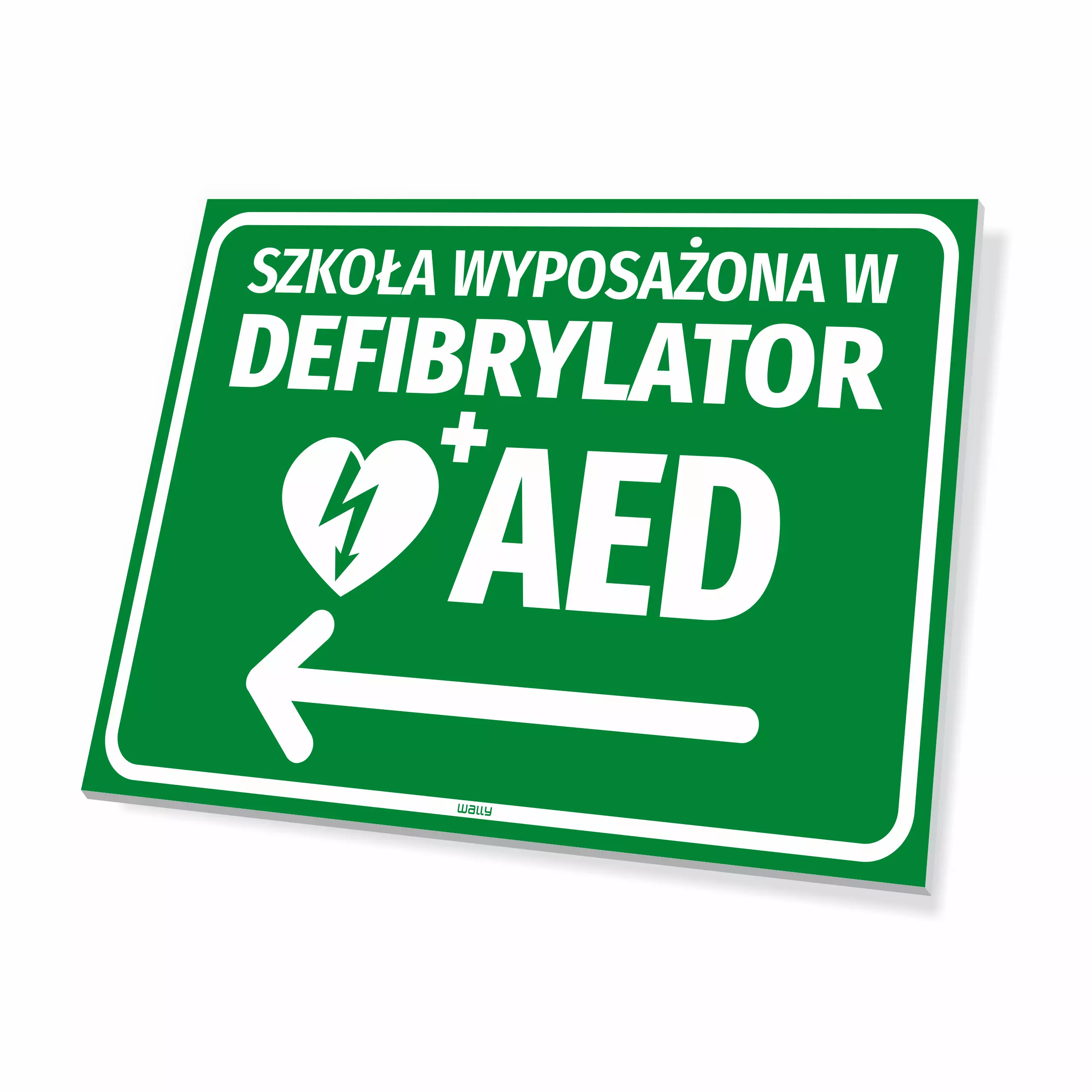 Tabliczka BHP: Szkoła wyposażona w defibrylator AED, ze strzałką w lewo