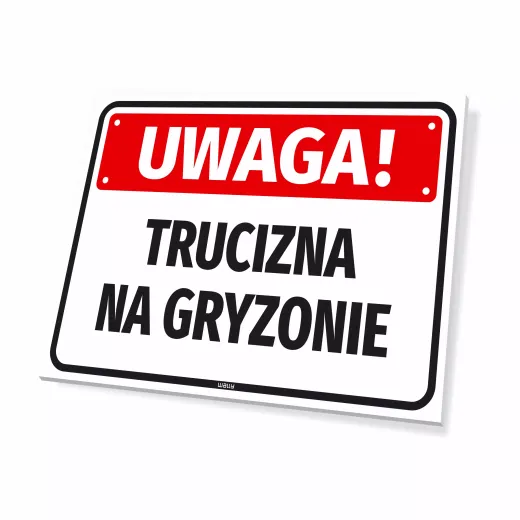Prostokątna tabliczka ostrzegawcza BHP z czerwonym nagłówkiem i napisem Uwaga! Trucizna na gryzonie