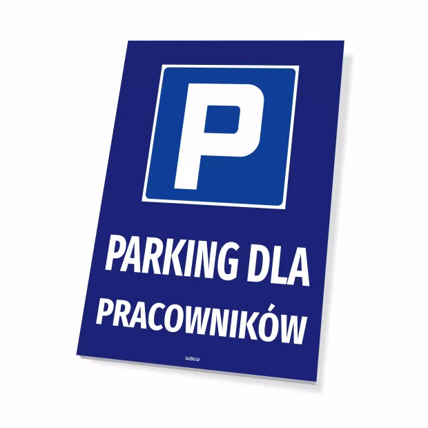 Prostokątna tabliczka z piktogramem P oraz białym napisem PARKING DLA PRACOWNIKÓW na ciemnoniebieskim tle