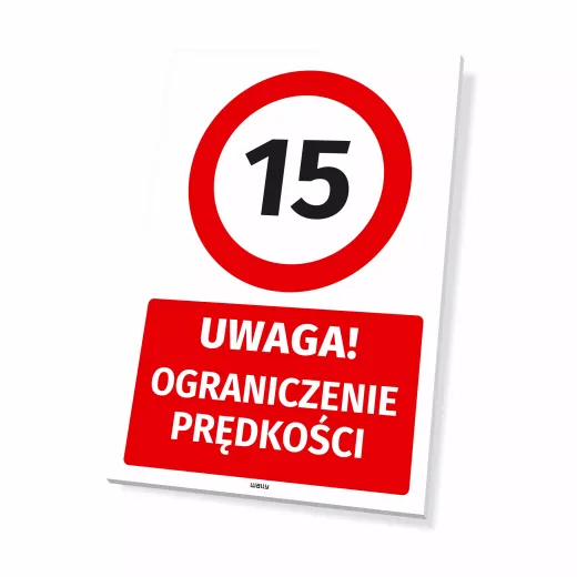 Tabliczka parkingowa z napisem Uwaga! Ograniczenie prędkości i znakiem ograniczenia do 15 kmh na białym tle