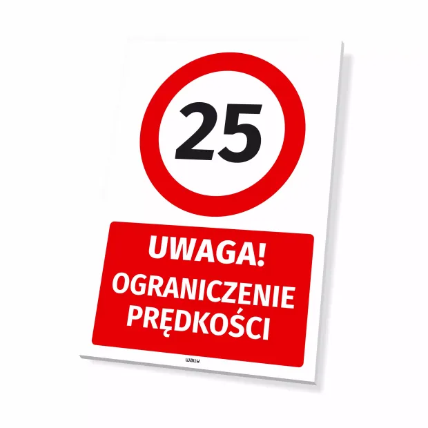 Tabliczka parkingowa z napisem Uwaga! Ograniczenie prędkości i znakiem drogowym z liczbą 25 w czerwonym kole