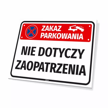 Tabliczka parkingowa: Zakaz parkowania Nie dotyczy zaopatrzenia - Wzór graficzny. Prostokątna tabliczka z czerwonym tłem