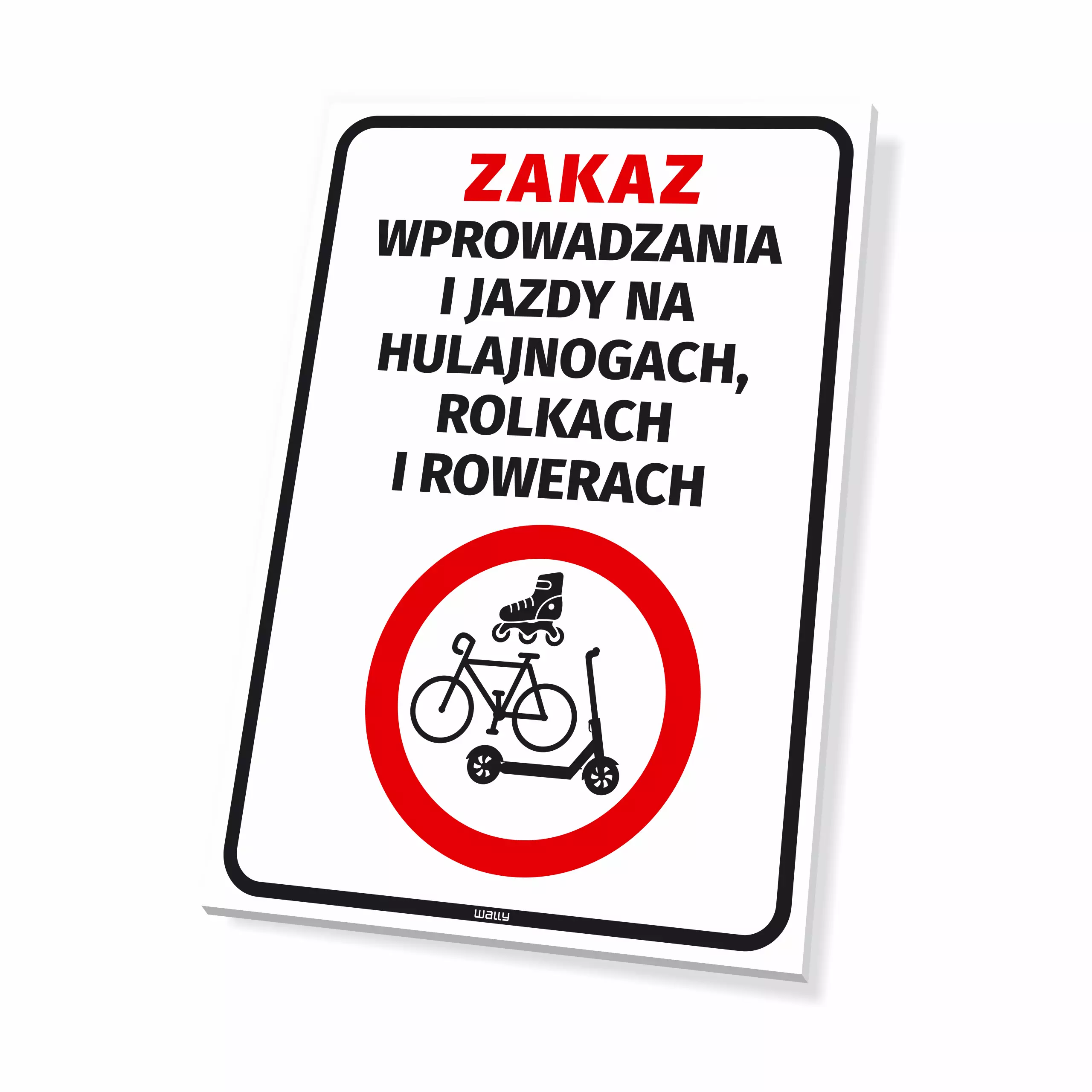 Tabliczka BHP - zakaz jazdy na hulajnogach, rolkach i rowerach
