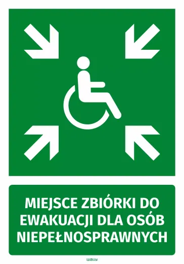 Zielona naklejka BHP z piktogramem wózka inwalidzkiego i napisem Miejsce zbiórki do ewakuacji dla osób niepełnosprawnych