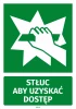 Naklejka informacyjna Stłuc aby uzyskać dostęp