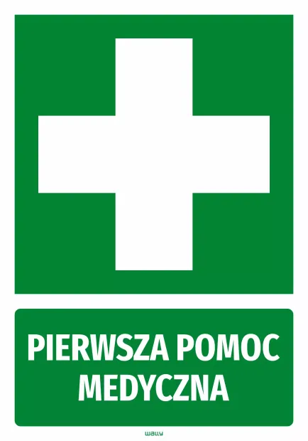 Zielona naklejka BHP na białym tle z białym krzyżem i napisem Pierwsza pomoc medyczna do oznaczenia punktu medycznego