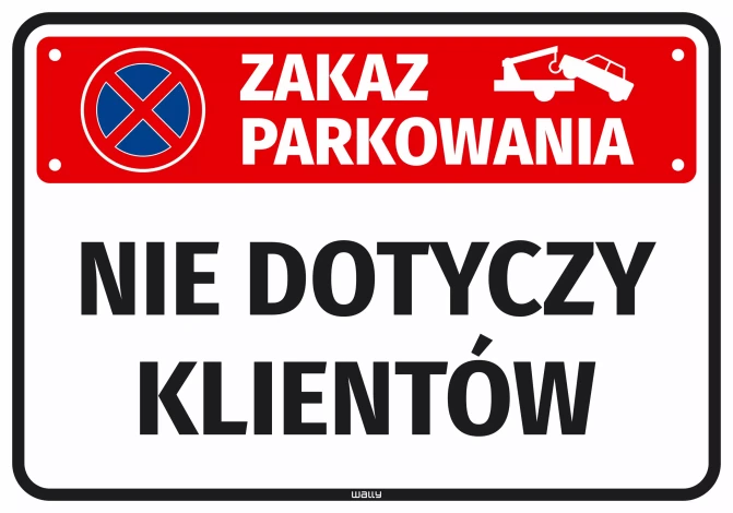 Naklejka Zakaz parkowania Nie dotyczy klientów