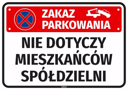 Naklejka Zakaz parkowania Nie dotyczy mieszkańców spółdzielni
