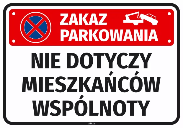 Naklejka parkingowa na białym tle z czerwonym znakiem zakazu postoju i napisem Nie dotyczy mieszkańców wspólnoty