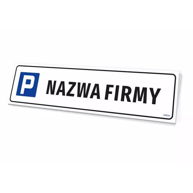 Tabliczka parkingowa na białym tle z niebieskim znakiem P oraz przykładowym napisem NAZWA FIRMY