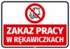 Naklejka BHP z ikoną Zakaz pracy w rękawiczkach