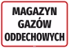 Naklejka informacyjna: Magazyn gazów oddechowych