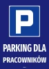 Naklejka informacyjna Parking dla pracowników