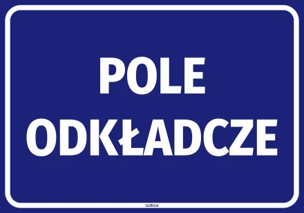 Naklejka informacyjna: Pole odkładcze