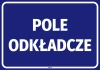 Naklejka informacyjna: Pole odkładcze
