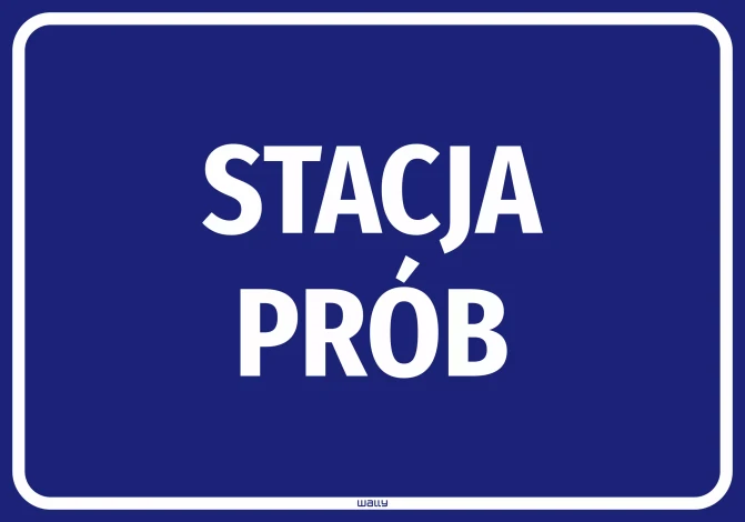 Naklejka informacyjna: Stacja prób
