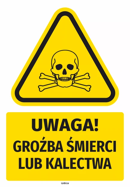 Naklejka ostrzegawcza BHP z piktogramem Groźba śmierci lub kalectwa