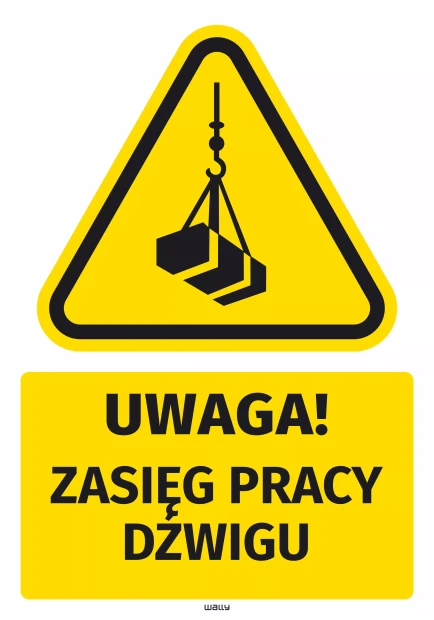 Naklejka ostrzegawcza BHP z piktogramem Zasięg pracy dźwigu