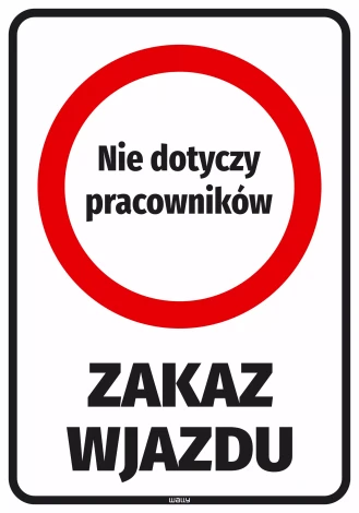 Naklejka parkingowa: Zakaz wjazdu Nie dotyczy pracowników
