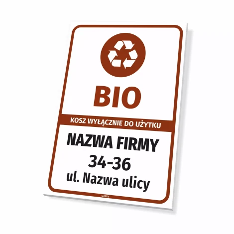 Tabliczka BIO, kosz wyłącznie do użytku: nazwa firmy z adresem