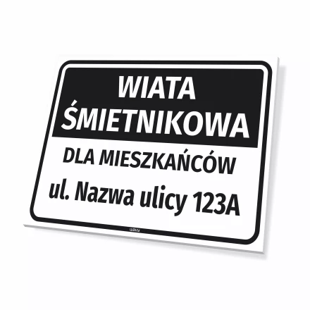 Tabliczka informacyjna: Wiata śmietnikowa dla mieszkańców z numerem i ulicą