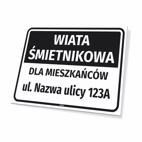 Tabliczka informacyjna: Wiata śmietnikowa dla mieszkańców z numerem i ulicą