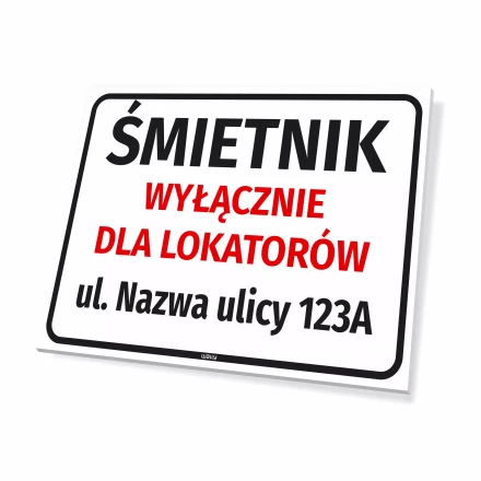 Tabliczka Śmietnik wyłącznie dla lokatorów: ulica i numer