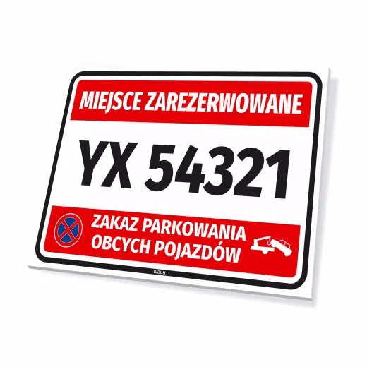 Tabliczka Miejsce zarezerwowane Zakaz parkowania obcych pojazdów z przykładowym numerem rejestracyjnym
