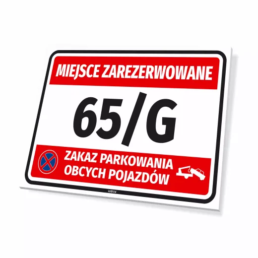 Tabliczka Miejsce zarezerwowane Zakaz parkowania obcych pojazdów z miejscem na numer w ujęciu pokazującym grubość
