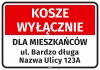 Naklejka: kosze wyłącznie dla mieszkańców, ulica z numerem