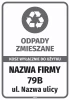 Naklejka na kosz - odpady zmieszane wyłącznie do użytku z nazwą firmy i adresem