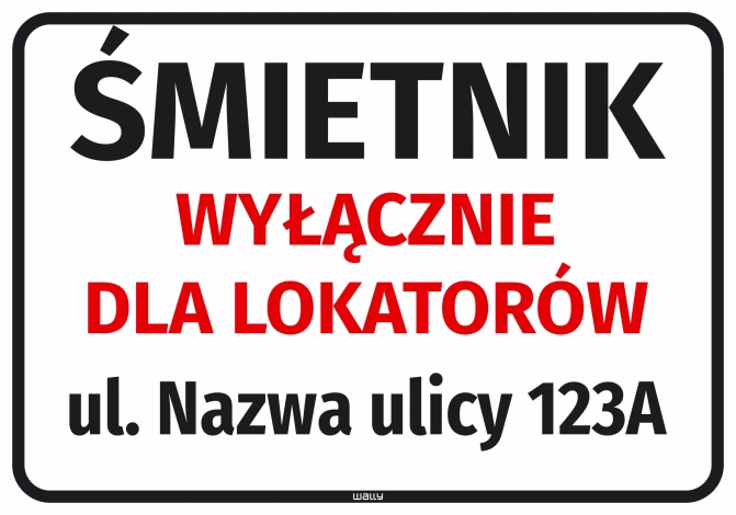 Naklejka: śmietnik wyłącznie dla lokatorów: ulica i numer