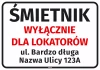 Naklejka: śmietnik wyłącznie dla lokatorów: ulica i numer