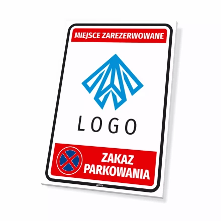 Tabliczka parkingowa Miejsce zarezerwowane z logo, zakaz parkowania